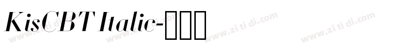 KisCBT Italic字体转换
